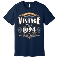 Vintage Made In 1994 30th Birthday Aged Perfectly Original Parts Premium T-Shirt