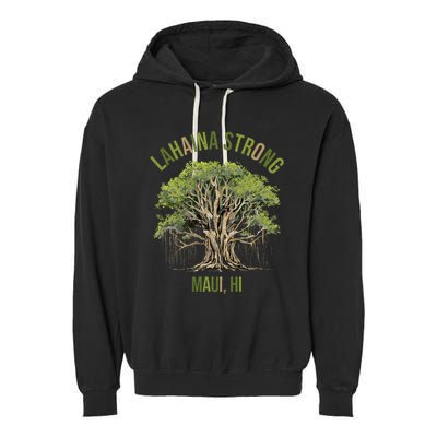 Vintage Maui Lahaina Hawaii Old Banyan Tree Strong For All Garment-Dyed Fleece Hoodie