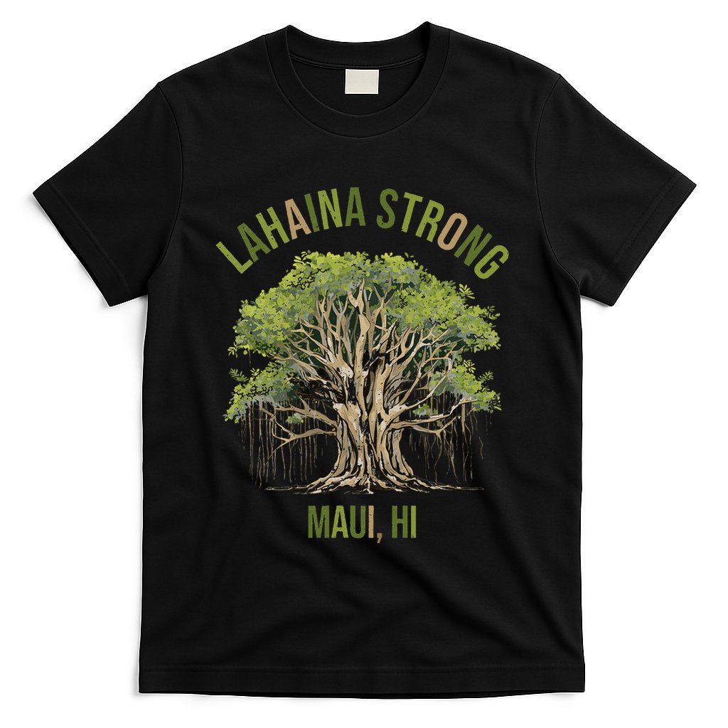 Vintage Maui Lahaina Hawaii Old Banyan Tree Strong For All T-Shirt