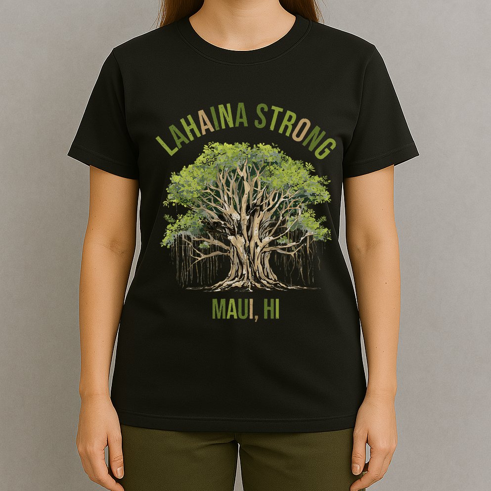 Vintage Maui Lahaina Hawaii Old Banyan Tree Strong For All T-Shirt