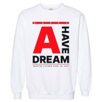 Vintage Martin Luther King Jr MLK Day Gift Garment-Dyed Sweatshirt