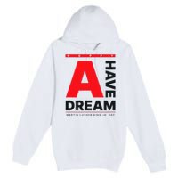 Vintage Martin Luther King Jr MLK Day Gift Premium Pullover Hoodie