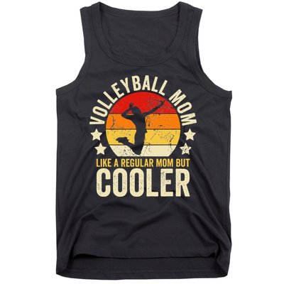 Volleyball Mom Like A Regular But Cooler Mother's Day Tank Top