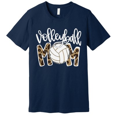 Volleyball Mom Leopard Funny Ball Mom Mother's Day GiftGift Premium T-Shirt