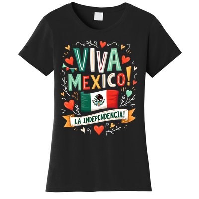 Viva Mexico La Independencia Fiesta Mexican Independence Day Women's T-Shirt