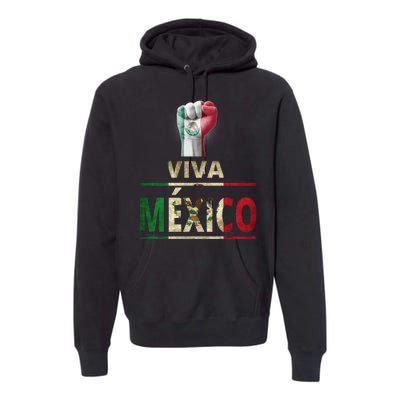 Viva Mexico Mexican Pride Fist Premium Hoodie