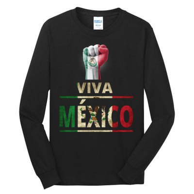 Viva Mexico Mexican Pride Fist Tall Long Sleeve T-Shirt