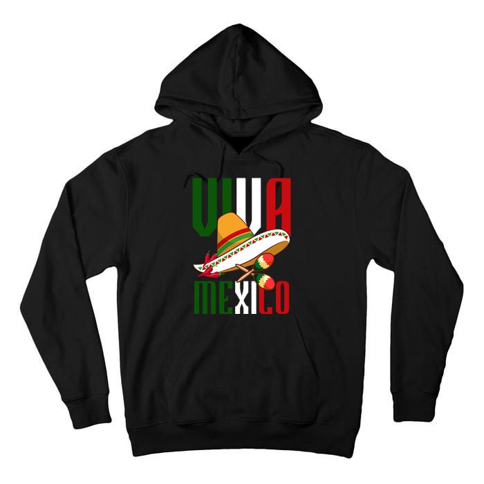 Viva Mexico Mexican Pride Tall Hoodie