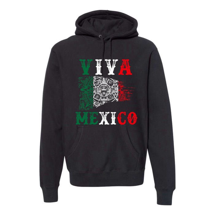 Viva Mexico Mexican Independence Day Premium Hoodie