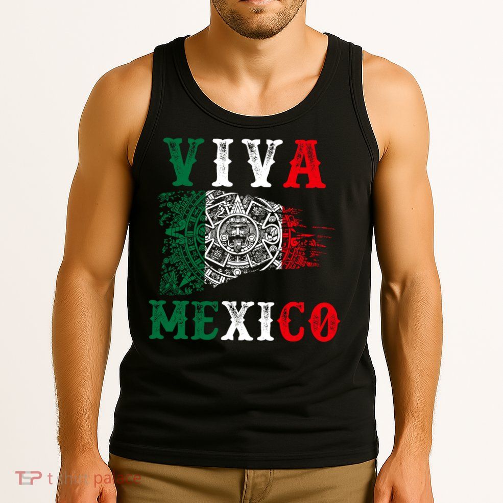 Viva Mexico Mexican Independence Day Tank Top