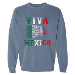 Viva Mexico Mexican Independence Day Garment-Dyed Sweatshirt