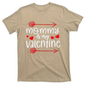 Valentines My Mommy Is My Valentine Cute T-Shirt