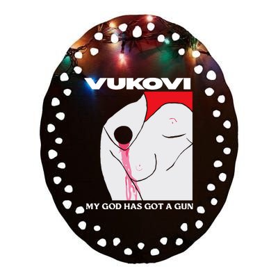 Vukovi Mghgag My God Has Got A Gun Ceramic Oval Ornament