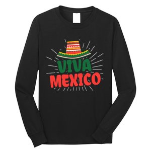 Viva Mexico Mexican Independence Day Gift Long Sleeve Shirt