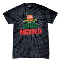 Viva Mexico Mexican Independence Day Gift Tie-Dye T-Shirt