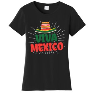 Viva Mexico Mexican Independence Day Gift Women's T-Shirt