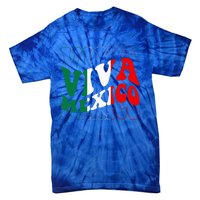 Viva Mexico Mexican Independence Day Tie-Dye T-Shirt