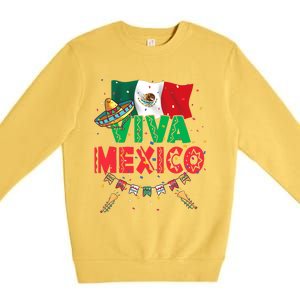 Viva Mexico Mexican Independence Day Independencia De Mexico Premium Crewneck Sweatshirt