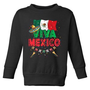 Viva Mexico Mexican Independence Day Independencia De Mexico Toddler Sweatshirt