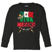 Viva Mexico Mexican Independence Day Independencia De Mexico Toddler Long Sleeve Shirt