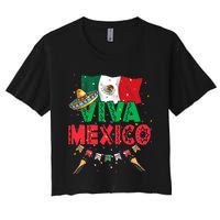 Viva Mexico Mexican Independence Day Independencia De Mexico Women's Crop Top Tee