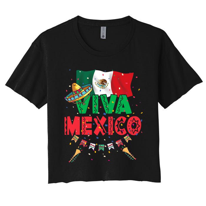 Viva Mexico Mexican Independence Day Independencia De Mexico Women's Crop Top Tee