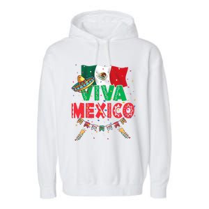 Viva Mexico Mexican Independence Day Independencia De Mexico Garment-Dyed Fleece Hoodie