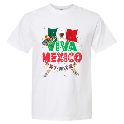 Viva Mexico Mexican Independence Day Independencia De Mexico Garment-Dyed Heavyweight T-Shirt