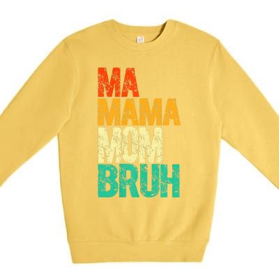 Vintage Ma Mama Mom Bruh Mommy Happy Mother's Day Premium Crewneck Sweatshirt