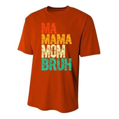 Vintage Ma Mama Mom Bruh Mommy Happy Mother's Day Performance Sprint T-Shirt