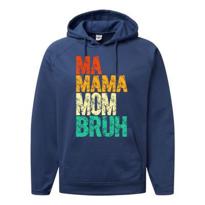 Vintage Ma Mama Mom Bruh Mommy Happy Mother's Day Performance Fleece Hoodie