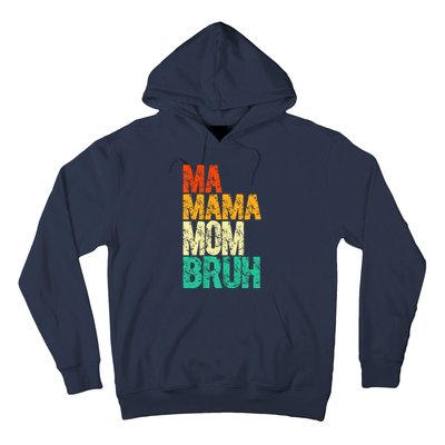 Vintage Ma Mama Mom Bruh Mommy Happy Mother's Day Hoodie