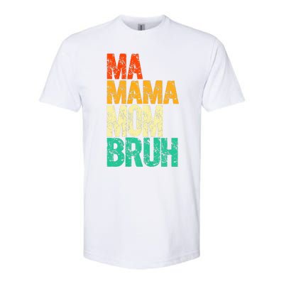 Vintage Ma Mama Mom Bruh Mommy Happy Mother's Day Softstyle CVC T-Shirt