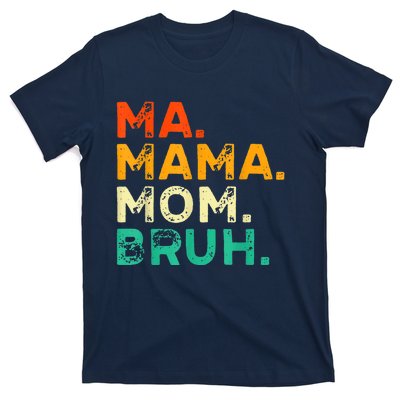 Vintage Ma Mama Mom Bruh Mommy Happy Mother's Day T-Shirt