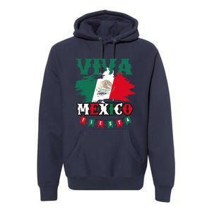 Viva Mexico Mexican Independence Day Premium Hoodie