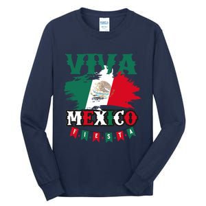 Viva Mexico Mexican Independence Day Tall Long Sleeve T-Shirt