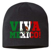 Viva Mexico Mexican Independence Day Sustainable Beanie