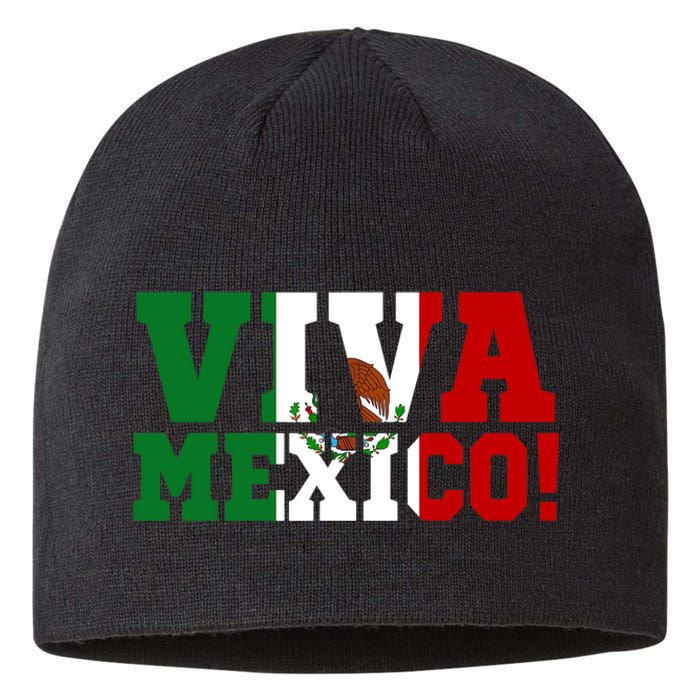 Viva Mexico Mexican Independence Day Sustainable Beanie