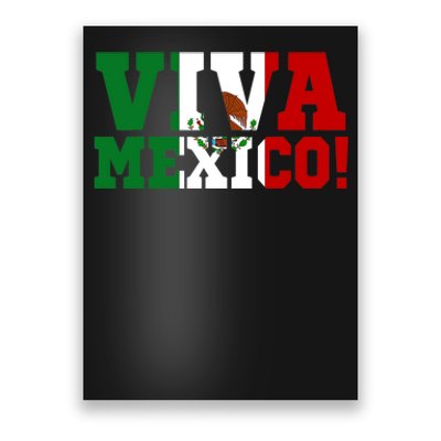 Viva Mexico Mexican Independence Day Poster