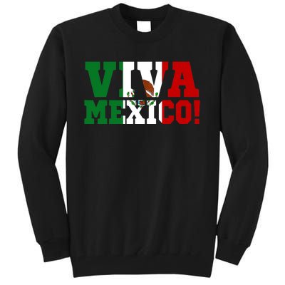 Viva Mexico Mexican Independence Day Tall Sweatshirt