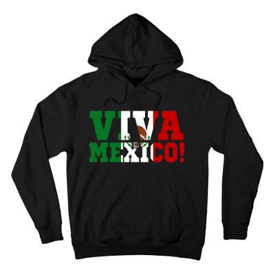 Viva Mexico Mexican Independence Day Tall Hoodie