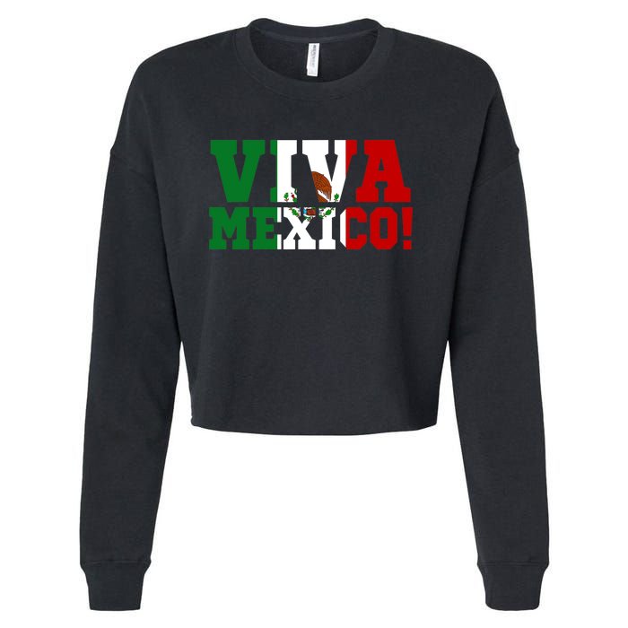 Viva Mexico Mexican Independence Day Cropped Pullover Crew