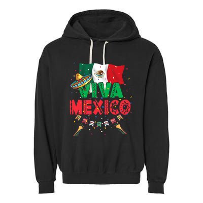 Viva Mexico Mexican Independence Day Independencia De Mexico Garment-Dyed Fleece Hoodie