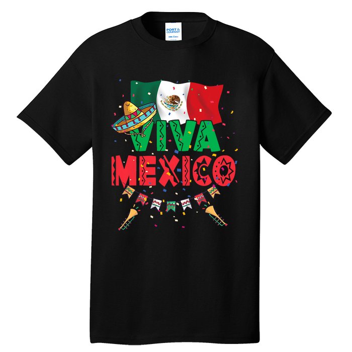 Viva Mexico Mexican Independence Day Independencia De Mexico Tall T-Shirt