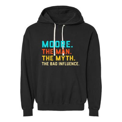 Vintage Moore Man Myth The Bad Influence Last Name Garment-Dyed Fleece Hoodie