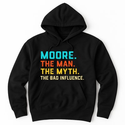 Vintage Moore Man Myth The Bad Influence Last Name Hoodie