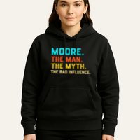 Vintage Moore Man Myth The Bad Influence Last Name Hoodie