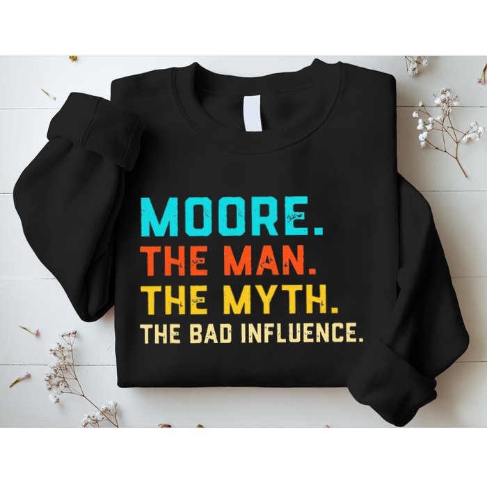 Vintage Moore Man Myth The Bad Influence Last Name Sweatshirt