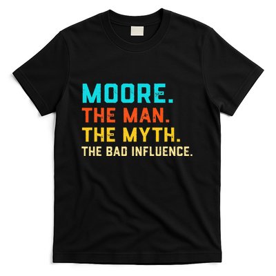Vintage Moore Man Myth The Bad Influence Last Name T-Shirt
