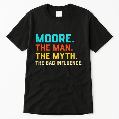 Vintage Moore Man Myth The Bad Influence Last Name Tall T-Shirt